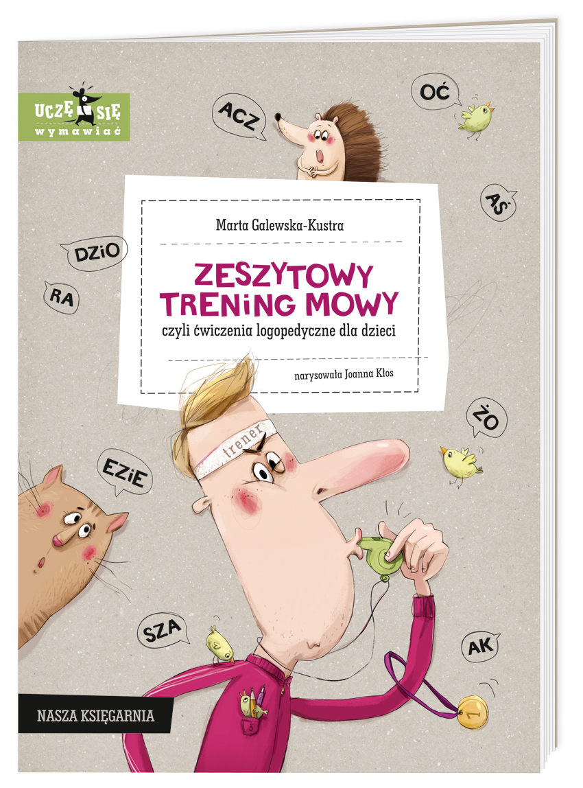Książki Logopedyczne Dla 3 Latka Zeszytowy trening mowy czyli ćwiczenia logopedyczne dla dzieci